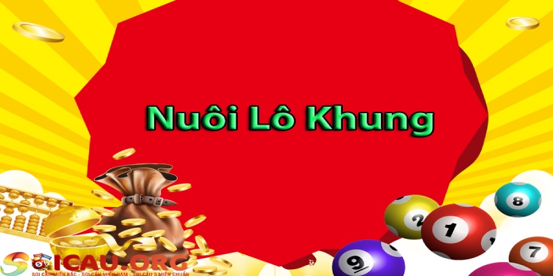 Khái quát về nuôi lô khung 7 ngày
